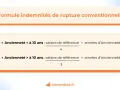 Formule pour calculer l'indemnité rupture conventionnelle brut ou net. Deux cas selon l'ancienneté : moins ou plus de 10 ans.