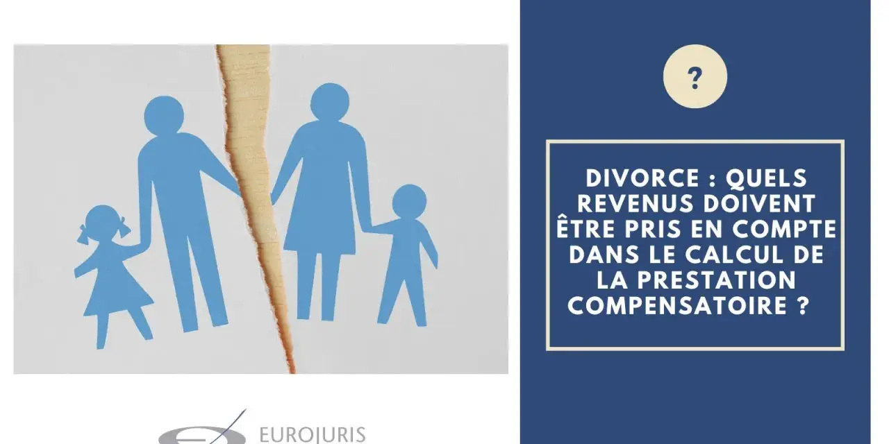 Divorce : quels revenus prendre en compte pour la prestation compensatoire ? Image symbolisant une famille déchirée.