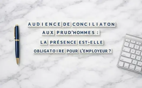 Audience de conciliation aux Prud'hommes : la présence est-elle obligatoire pour l'employeur ? Une question clé pour les dommages et intérêts.