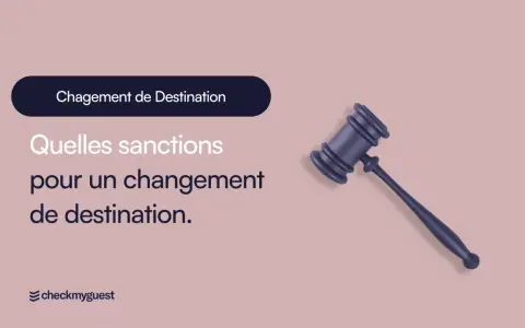 Marteau de juge sur fond rose, avec le texte "Changement de Destination" et "Quelles sanctions pour un changement de destination.