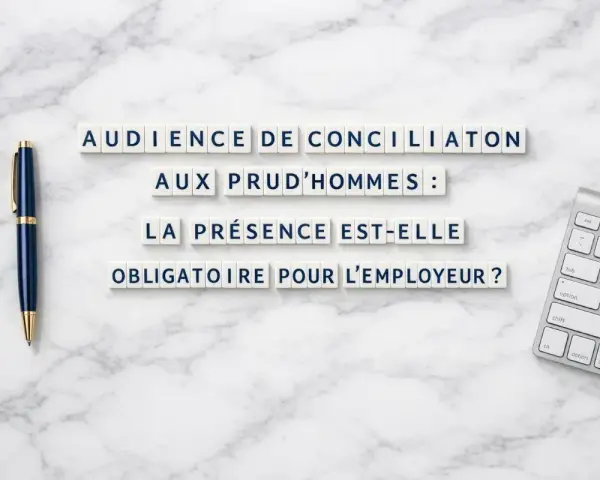 Audience de conciliation aux Prud'hommes : la présence est-elle obligatoire pour l'employeur ? Une question clé pour les dommages et intérêts.